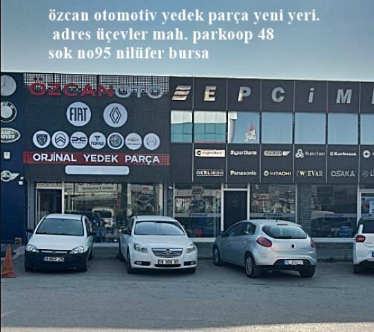 Tofaş Yedek Parça Bursa Tofaş Orjinal Yedek Parça Özcan Oto Tofaş Yedekleri