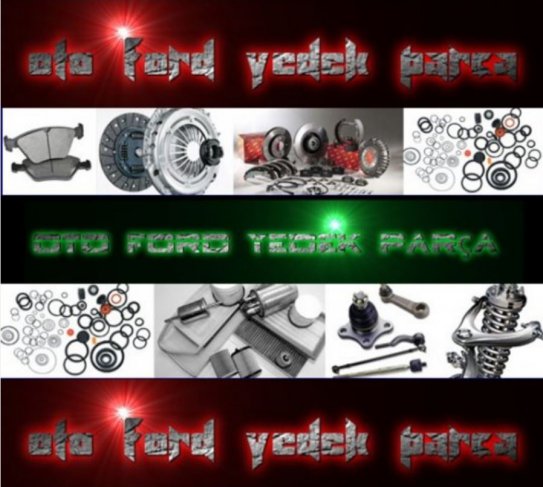 Oto Ford Bursa Ford Orjinal Yedek Parça