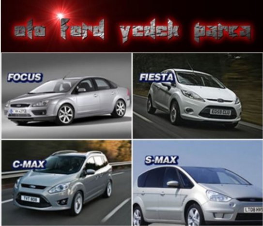 Oto Ford Bursa Ford Orjinal Yedek Parça